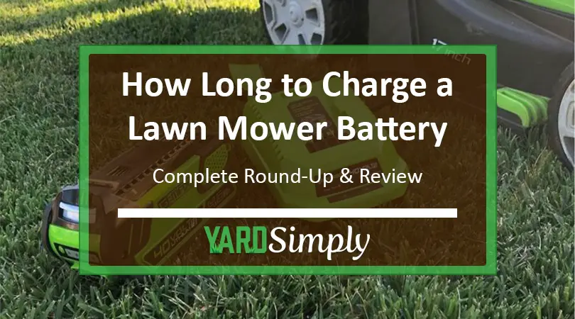 How Long to Charge a Lawn Mower Battery