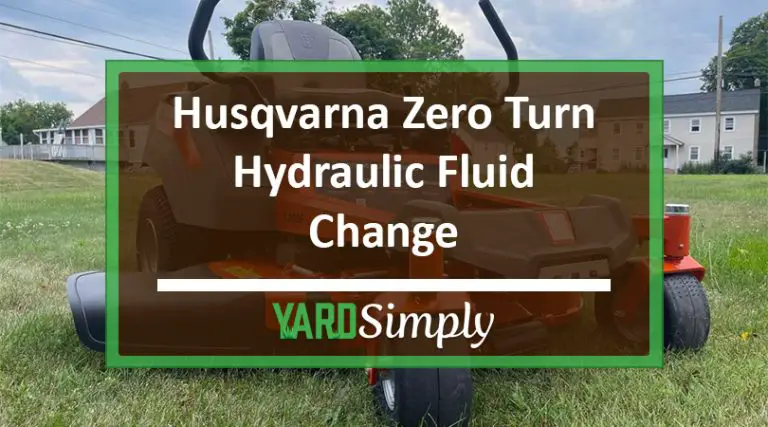 Husqvarna Zero Turn Hydraulic Fluid Change Easy Steps Yardsimply Com