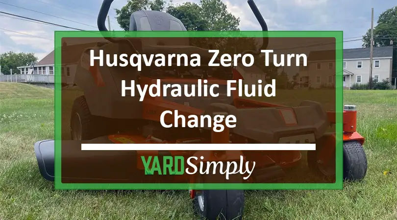 husqvarna zero turn hydraulic fluid change