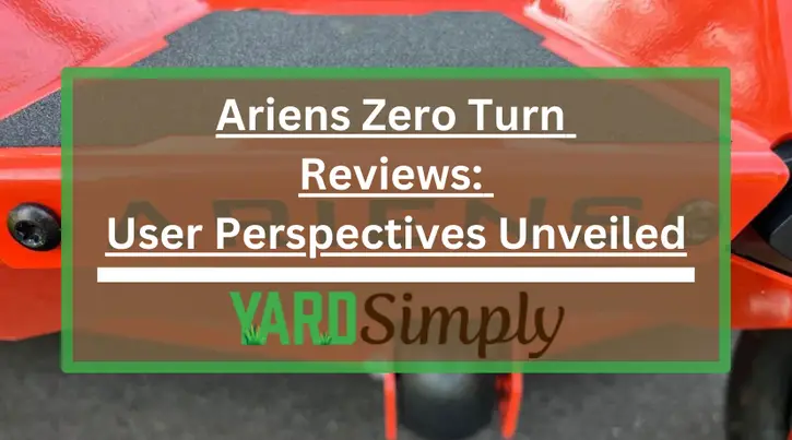 Ariens Zero Turn Reviews: User Perspectives Unveiled