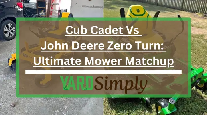 Cub Cadet Vs John Deere Zero Turn: Ultimate Mower Matchup